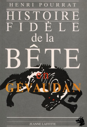 Henri Pourrat Faithful story of the beast of gevaudan 2003